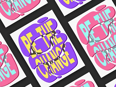 Be the Change Handlettered Poster handlettered handlettering lgbt lgbtq lgbtqia poster design pride pridemonth typography vector