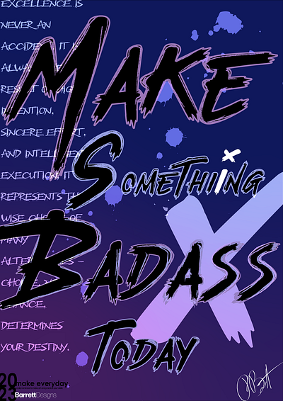 make something badass today design poster