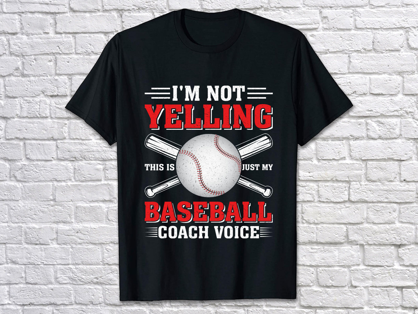 I'M NOT YELLING THIS IS JUST MY BASEBALL COACH VOICE by Sm Niva Art on