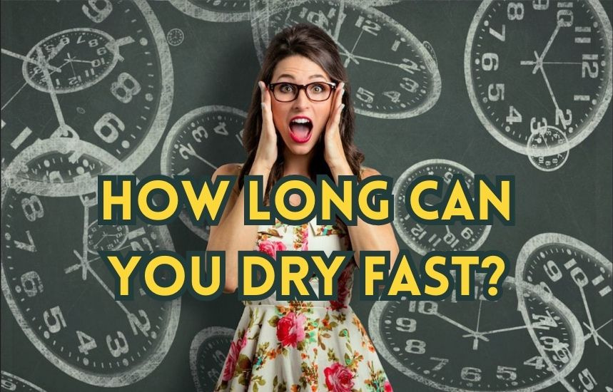 How Long Can You Dry Fast? Benefits of Dry Fasting by Hack Fasting on ...