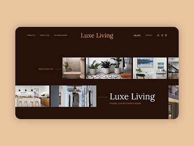 Luxe Living - Website Design design figma ui uidesign uiux uiuxdesign uxdesign webdesign website design