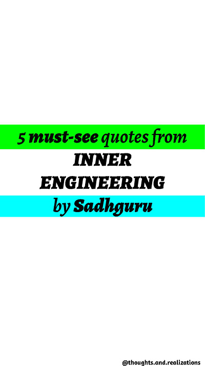 Inner Engineering... Philosophical Quotes from Canva Sadhguru canva graphic design india life life quotes life quotes simple philosophical design philosophical quotes sadhguru sadhgurur simple quotes design