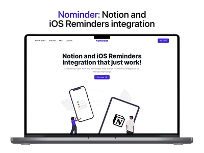 Nominder Website case study clean design figma ios marketing modern notion reminders simple tech ui ux website