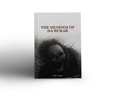 THE MUSINGS OF HA`RUKAR Cover Book Illustration artwork book branding cover cover book dark darkart design gothic graphic design illustration logo novel ui