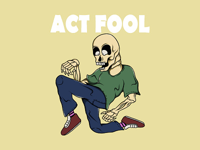 ACT FOOL branding design designinspiration graphic design illustration illustrationaday illustrationart illustrationartist illustrationdaily