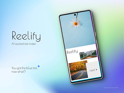 Reelify - AI assisted reel maker! ui ux