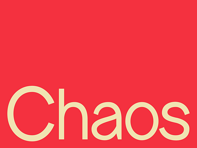 Chaos branding branding and identity clean design exploration font graphic design identity logo logo design logotype minimal modern sans serif simple type typeface vector wordmark
