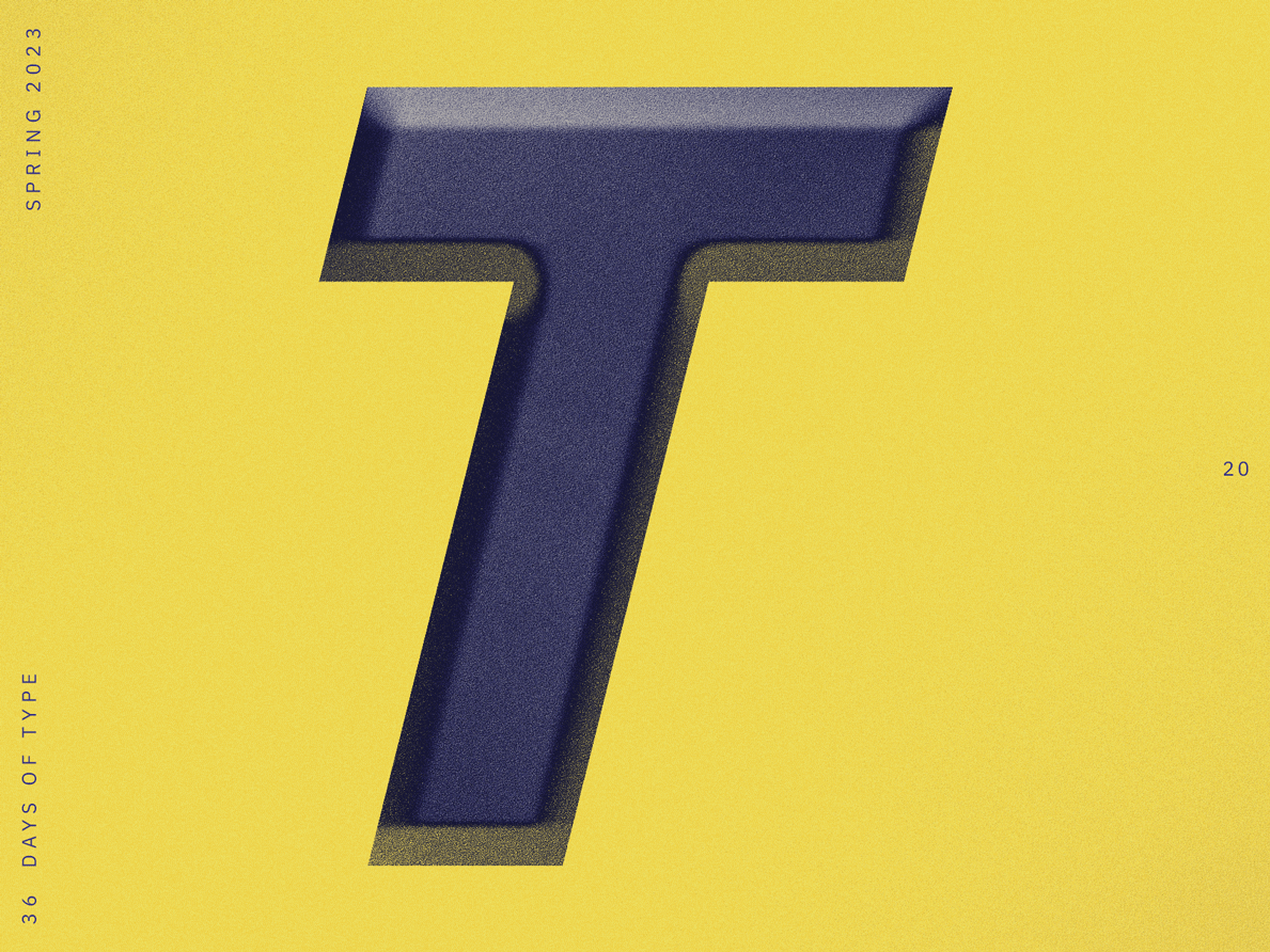 20 • T • 36 Days of Type *Spring* 36daysoftype design graphic art graphic design typography