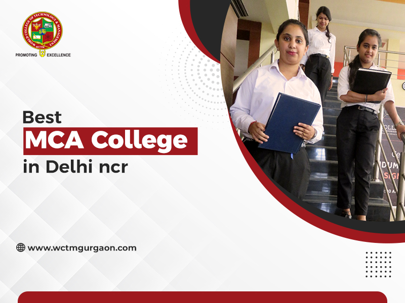 Best MCA College In Delhi NCR By WCTM Gurgaon On Dribbble