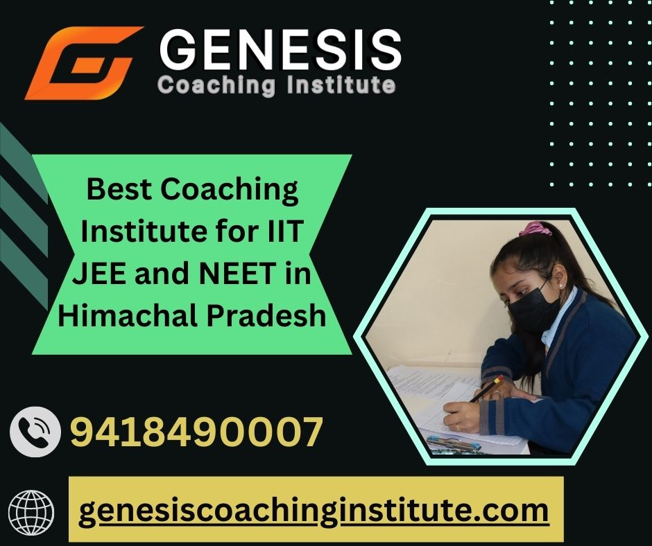 Best Coaching Institute for IIT JEE and NEET in Himachal Pradesh by