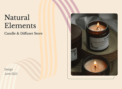 Natural Elements handmade candle and diffuser store candle candles design diffuser dribbblers handmade shop store ui webdesign website