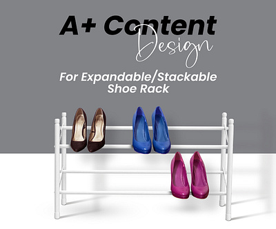 Amazon A+ Content Design for Stackable Shoe Rack a a content a content design a design a product a product listing amazon amazon a amazon a content amazon a product listing amazon content amazon listing amazon product brand brand identity branding content design design graphic design product listing