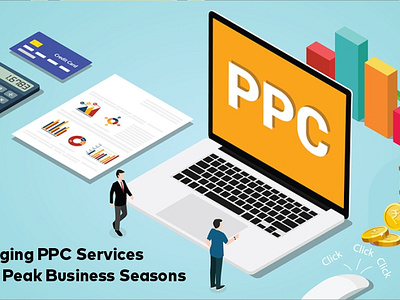 Leveraging PPC Services during Peak Business Seasons graphic design