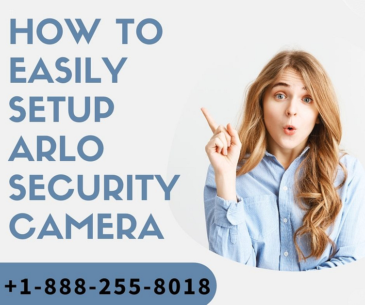 How to Easily Setup Arlo Security camera by Contact Arlo Customer