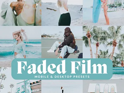Faded Film Presets blogger presets branding design filters instagram mobile mobile blogger presets