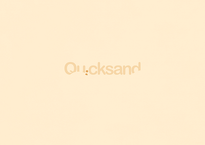 Quicksand | Typographical Poster graphics illustration minimal poster sand sans serif simple text typography word