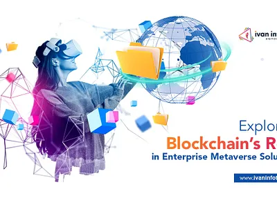 Blockchain Technology Impact Enterprise Metaverse Solution blockchain development blockchain development solution software development