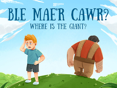 Ble Mae'r Cawr? - Where is The Giant? book cover boy boy illustration cartoon character design childrens book custom design custom illustration design digital illustration drawing giant giant illustration illustration kidlit mascot design merchandise design mug design picture book sticker design