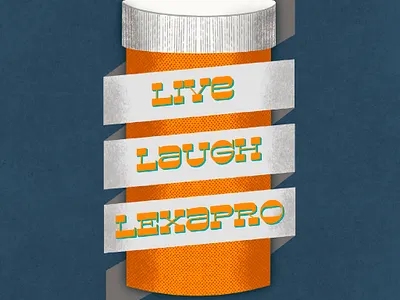 Live Laugh Lexapro Illustration illustration