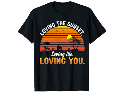 Loving The Sunset, Summer T-Shirt Design. bulk t shirt design custom shirt design custom t shirt custom t shirt design graphic t shirt graphic t shirt design merch design photoshop tshirt design shirt design t shirt design t shirt design t shirt design free t shirt design ideas t shirt design mockup trendy t shirt trendy t shirt design tshirt design typography t shirt typography t shirt design vintage t shirt design