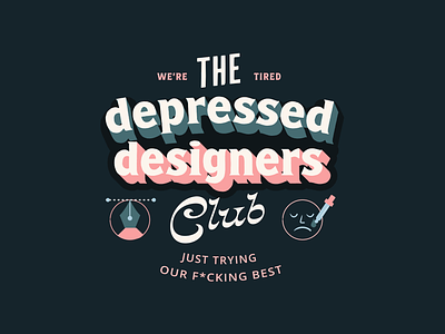 The Depressed Designers Club badge brand identity depressed design graphic design hand drawn illustration logo design vector art vintage typography logo