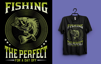 Fishing the perfect for a day best fishing t shirt design best t shirt design design fishing fishing t shirt design fishing t shirt design. typography vector