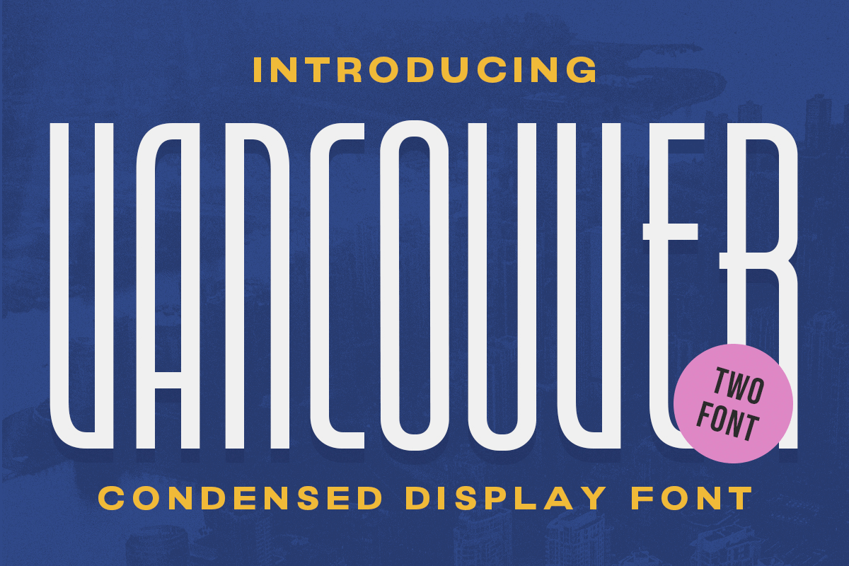 Vancouver - Condensed Display Font freebies typography