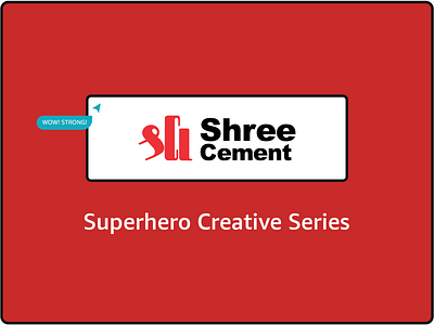 Shree Cement - Superhero Series advertising branding cement ads cement brand conceptart creative creative idea creatives design graphic design photo photo manipulation photoshop social media creatives superheros