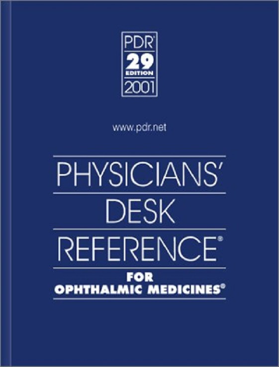 Physicians′ Desk Reference for Ophthalmic Medicines 2001 Book. by