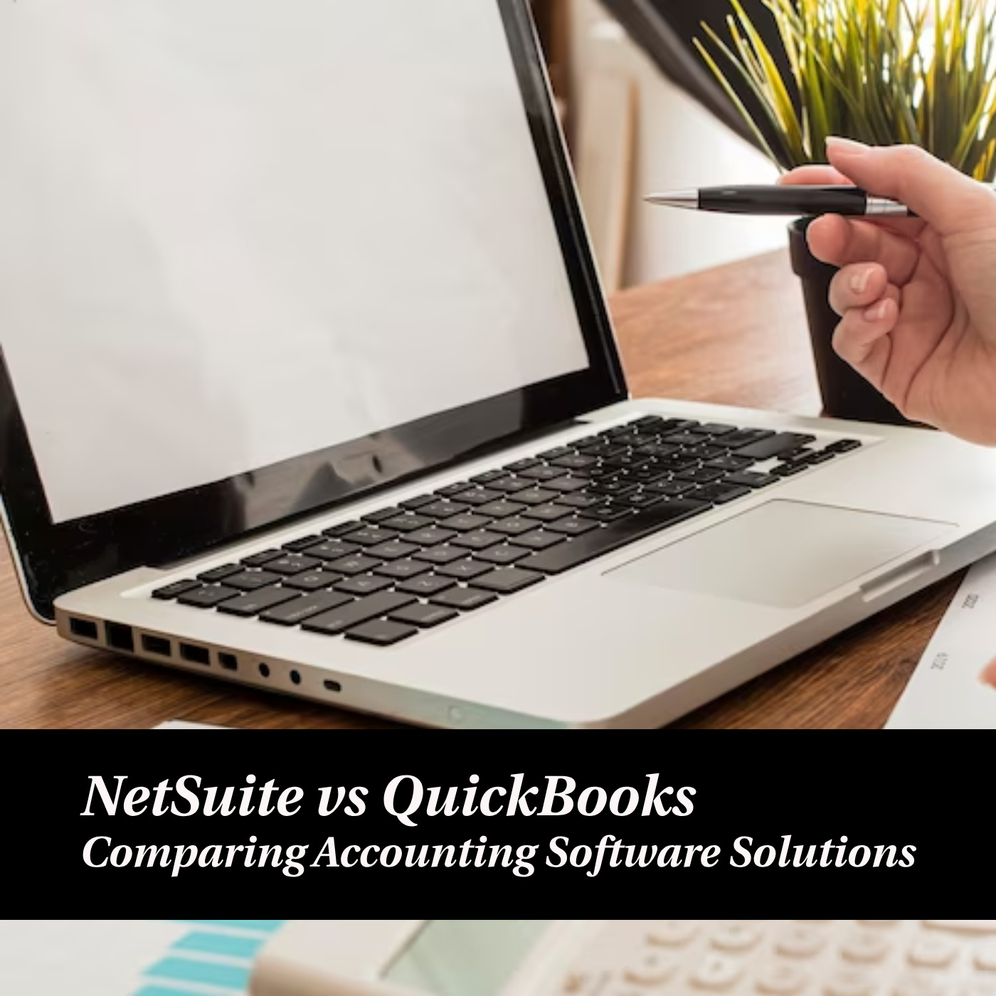 Difference Between Netsuite And Quickbooks