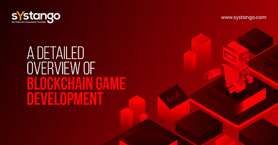 Learn All About Blockchain Game Development | Systango blockchain game development