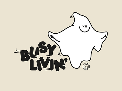 Busy Livin' character design ghost gothic graphic design illustration retro type typography