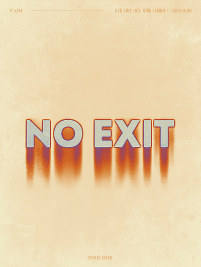 NO EXIT POSTER design graphic design photoshop poster text typography