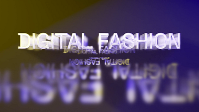 Digital Fashion | 3D Animation 3d animation brand assets brand identity branding design graphic design illustration logo motion graphics