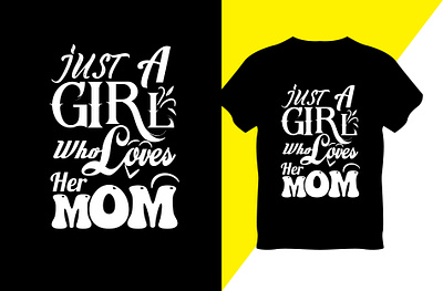 Just A Girl Who Loves Her MOM branding design digital marketing freelancer hafiz graphic design logo typography