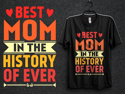 BEST MOM T-SHIRT DESIGN apparel branding clothing clothingbrand design fashion graphic design hoodie illustration logo mom momtshirtdesign mothersday store tshirt tshirtdesign typography typographytshirt vintage vintagetshirt