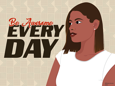 Be Awesome Everyday design effects flat illustration graphic design illustration illustrator pattern photoshop vector