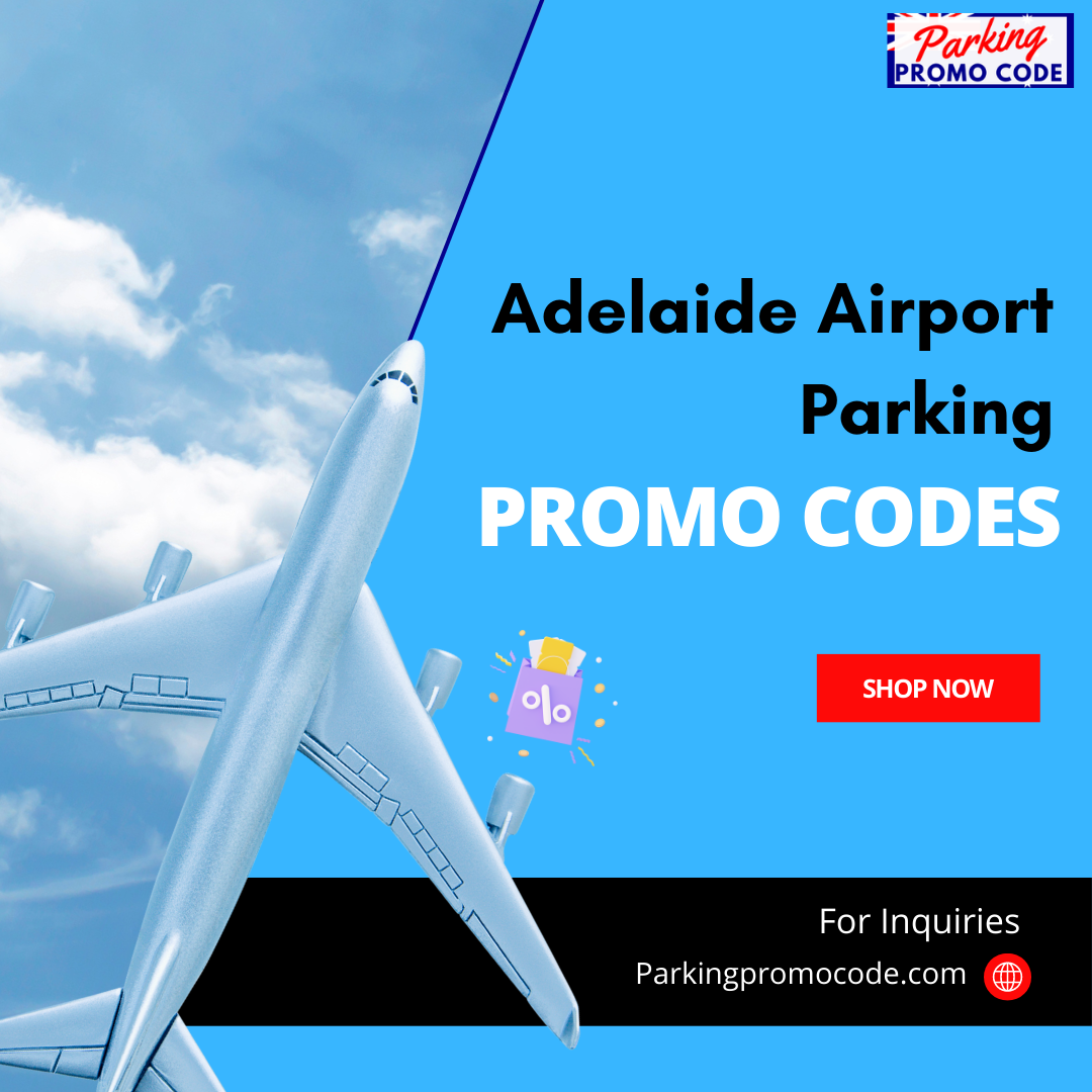 Adelaide Airport Parking Promo Codes by Parking Promo Code on Dribbble