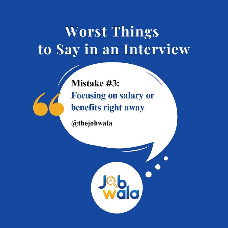 jobwala-worst-things-to-say-in-an-interview-3-by-the-jobwala-on