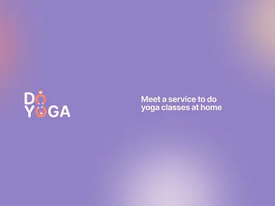DoYoga - платформа для занятий йогой, не выходя из дома app branding design graphic design illustration logo typography ui ux vector