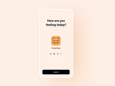 How are you feeling today? animation app design emojies emotion app feelings happy mental app mental wellness motion graphics uiux