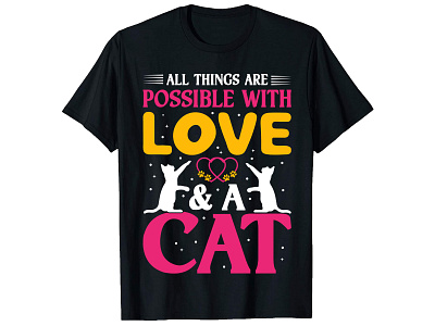All Thing Are Possible With Love & A Cat. Cat T-Shirt Design bulk t shirt design bulk t shirt design custom shirt design custom t shirt custom t shirt custom t shirt design graphic t shirt design illustration merch design photoshop t shirt design shirt design shirt design free t shirt design t shirt design mockup t shirt design software t shirt design template trendy t shirt design typography t shirt typography t shirt design vintage t shirt design