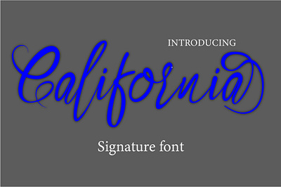 California signature font banner branding etc invitation letter logo type packaging social media post web title