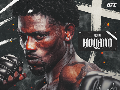 Kevin Holland artwork design digital dribbble graphic design mma photoshop poster posterdesign print sport ufc