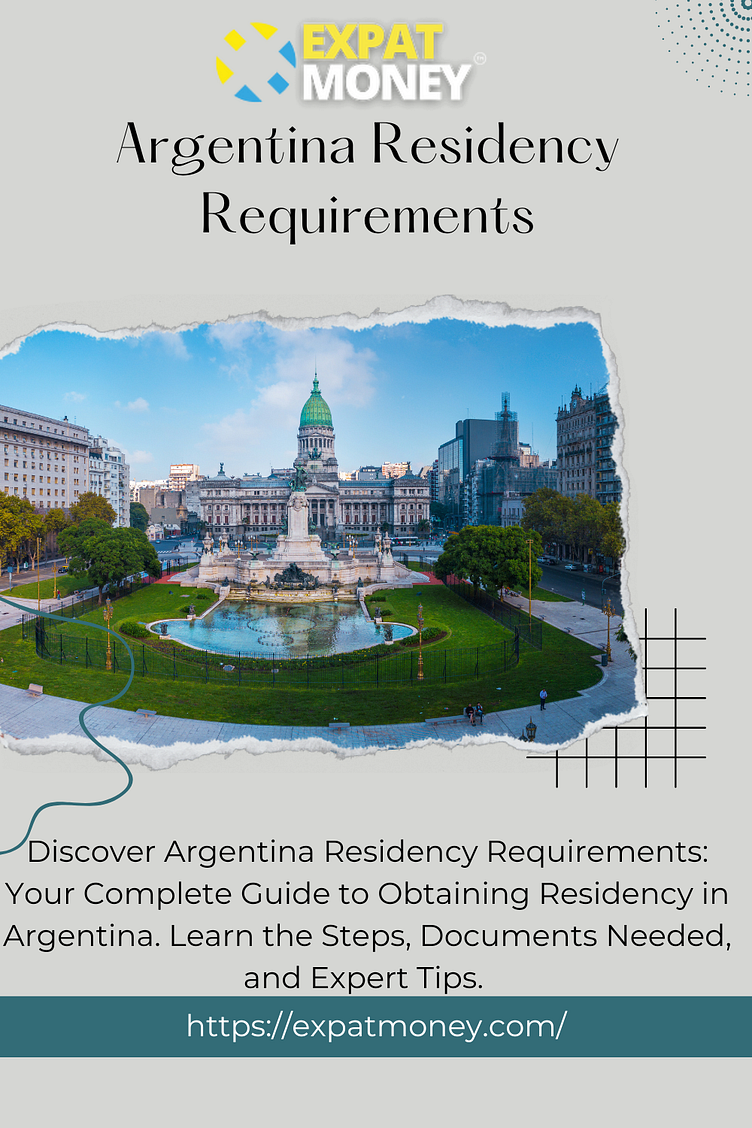 Argentina Residency Requirements by ExpatMoney on Dribbble