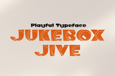 Jukebox Jive - Playful Typeface animation birthday bold branding design font graphic design illustration kids logo motion graphics playful typeface unique