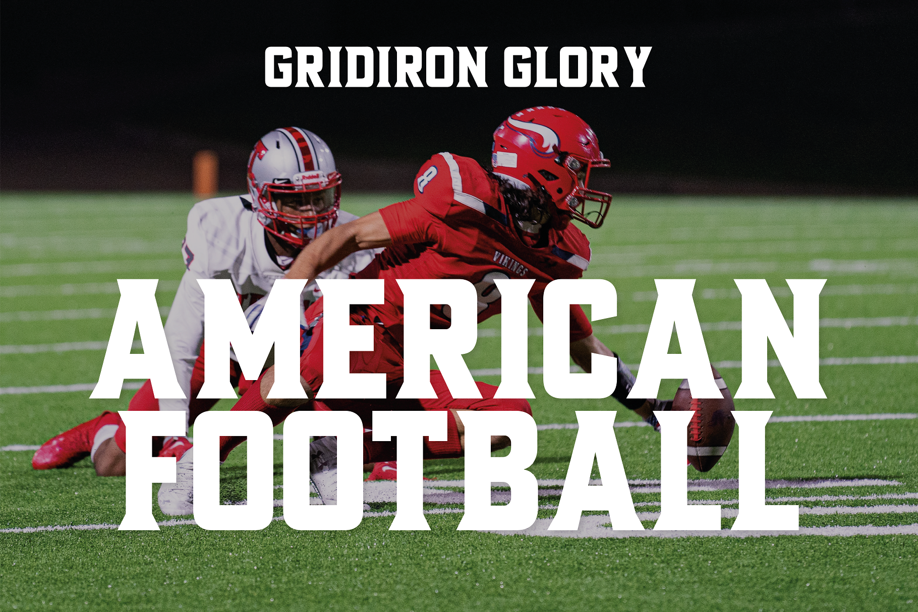 GRIDIRON GLORY