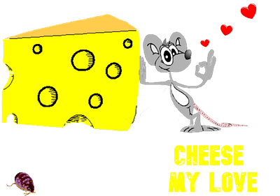 She' s in love with the Cheese....so I am