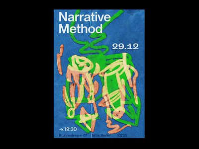 Poster Design Narrative Method - Art event abstract artsy berlin brand design collage concept creative creativethinking design electric freelancer designer graphic design green greenblue mixmedia newyork oanamaries poster sleek ui