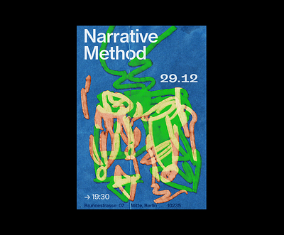 Poster Design Narrative Method - Art event abstract artsy berlin brand design collage concept creative creativethinking design electric freelancer designer graphic design green greenblue mixmedia newyork oanamaries poster sleek ui